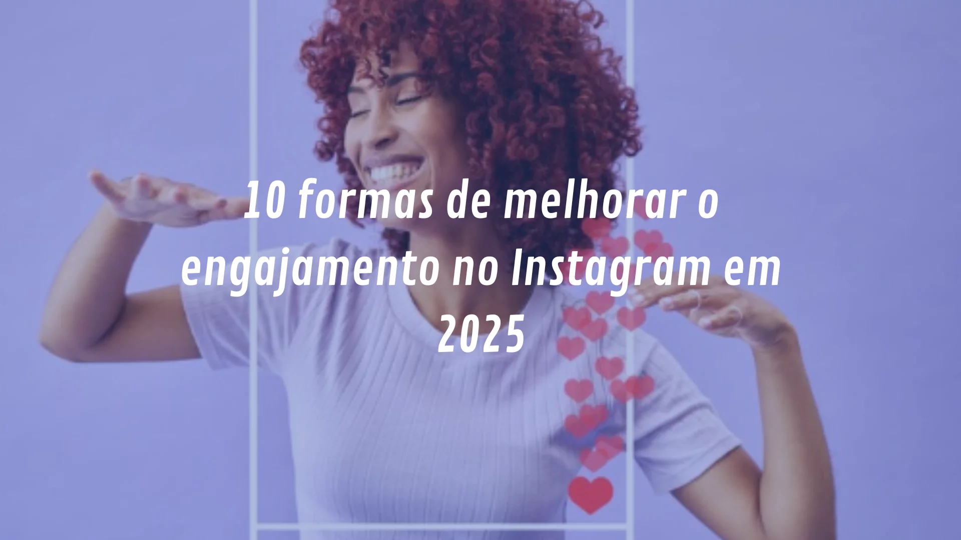 mulher sorrindo saindo de tela de celular com ícones de like